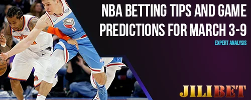 NBA Betting Tips and Game Predictions for March 3-9: Expert Analysis